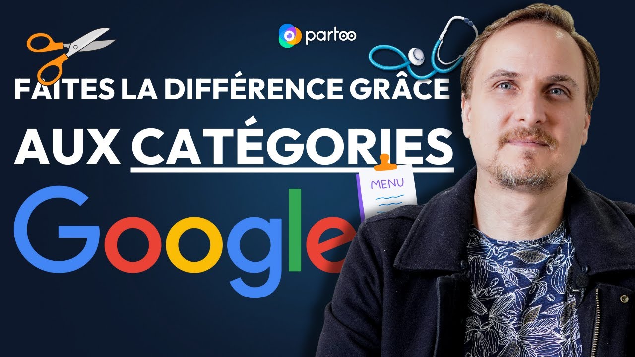 Votre Guide Ultime pour Choisir les Catégories GMB Parfaites.