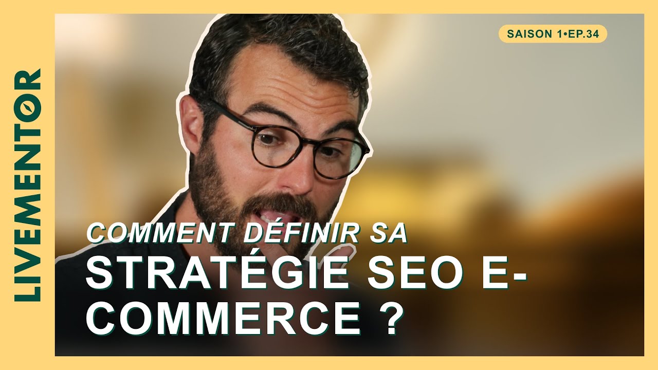 Comment définir une stratégie SEO pour votre site E-commerce ?