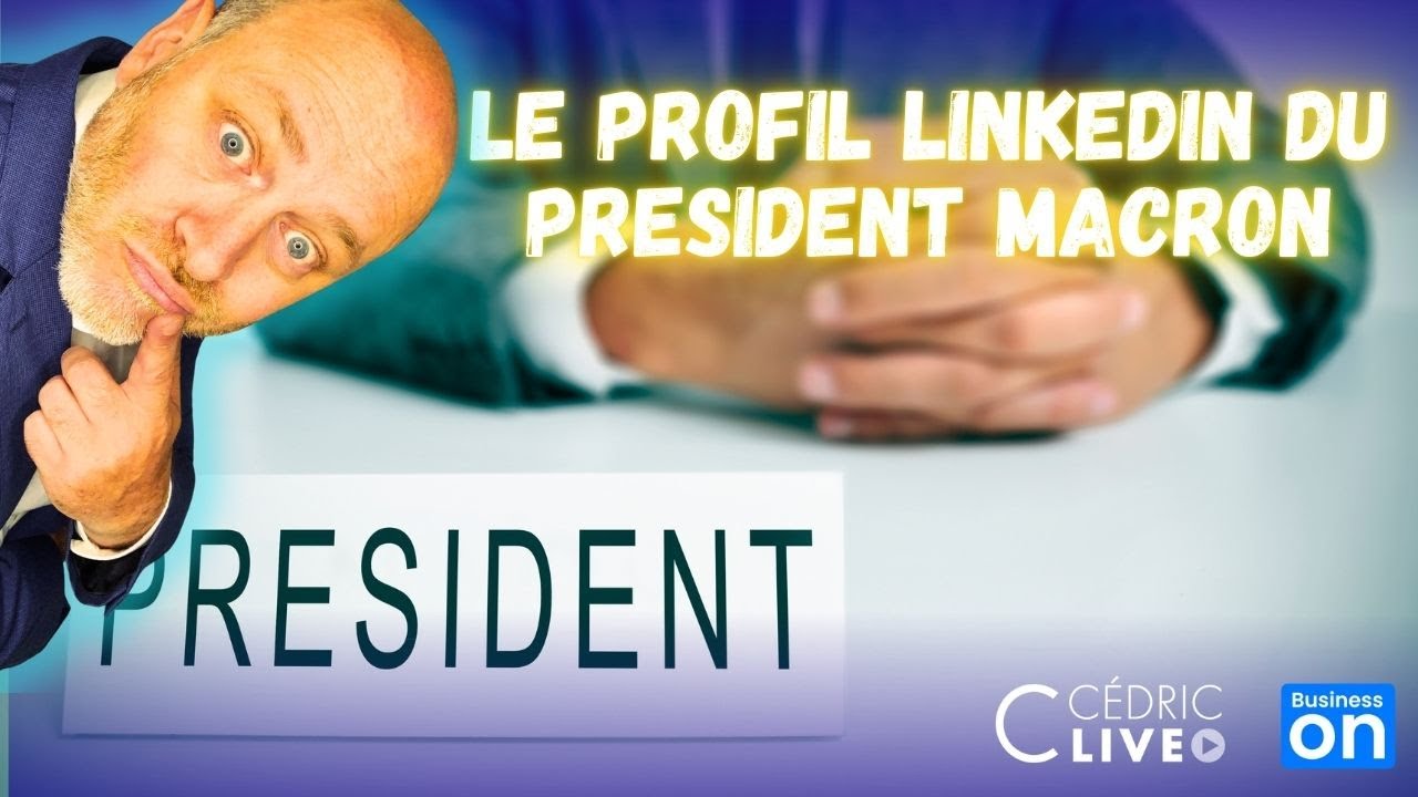 Améliorons le LinkedIn du Président MACRON Ensemble !