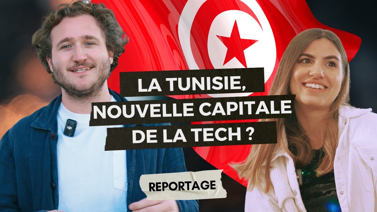 La Tunisie, capitale africaine de la Tech ?｜Reportage