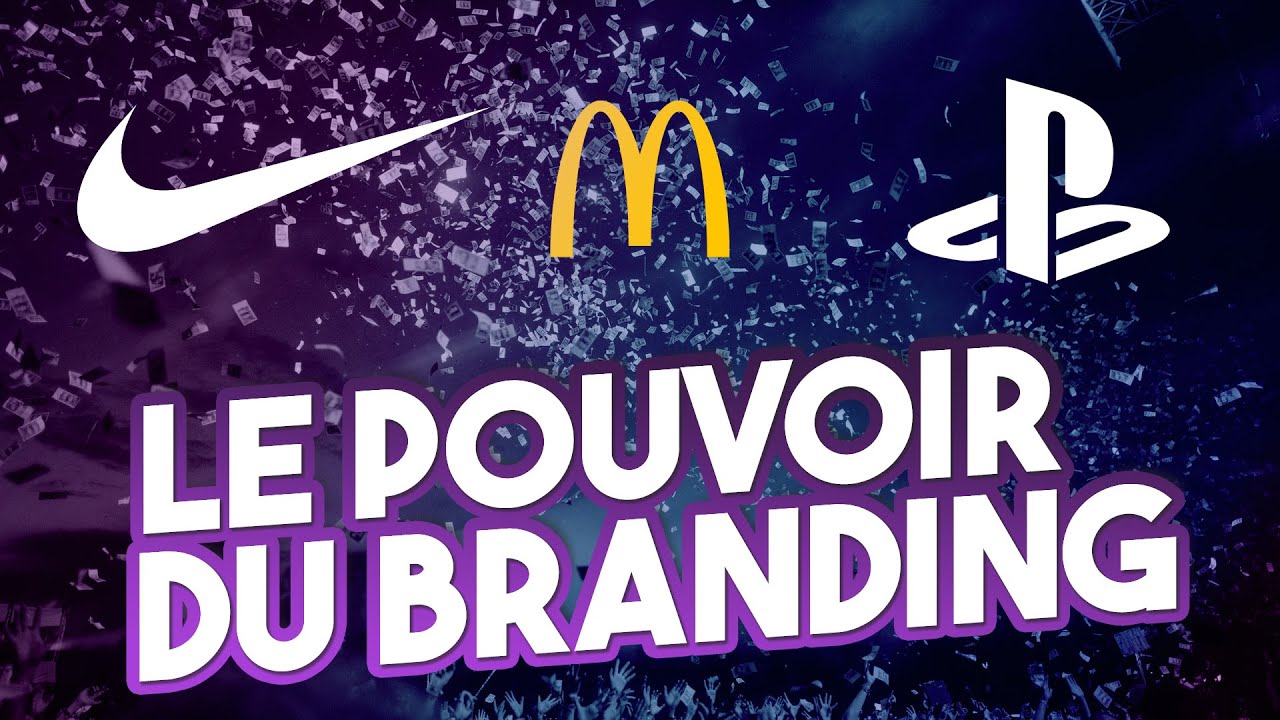 LE POUVOIR DU BRANDING - La magie de l'image de marque marketing