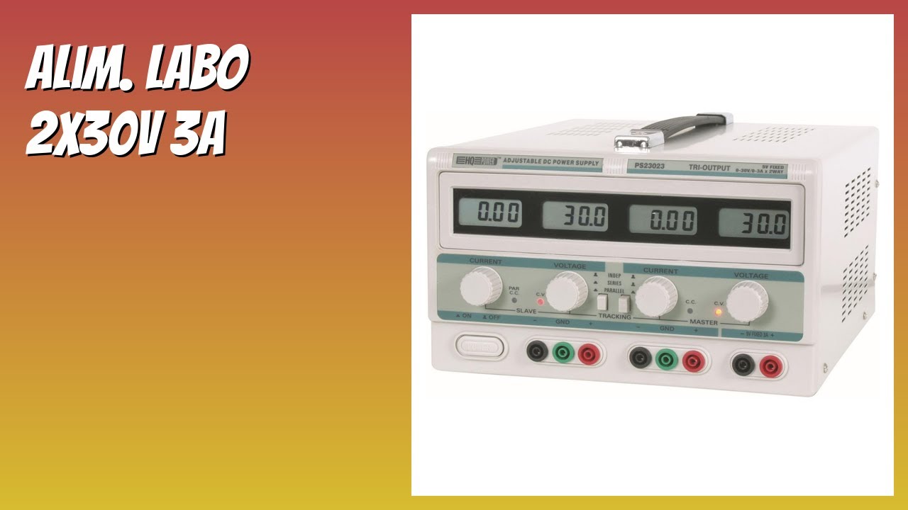 AVIS (2025) : Alim. Labo 2x30V 3A. DÉTAILS