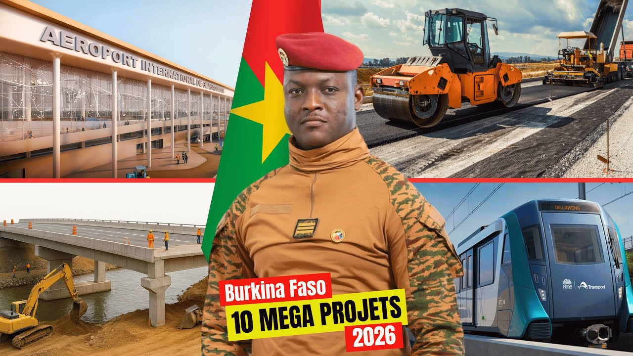 Les 10 mégaprojets monstrueux du Burkina Faso en 2026
