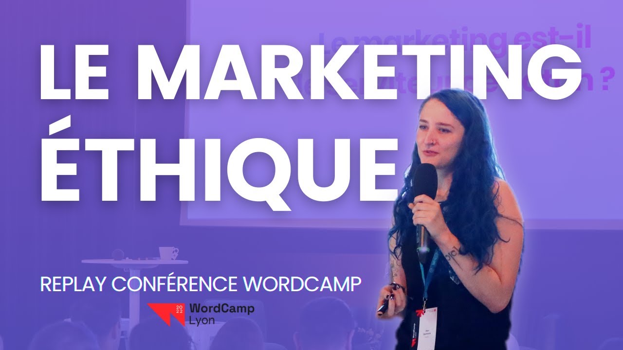Le Marketing Éthique et Responsable : C'est quoi et Comment Faire ? | Conférence par Alex Carmona