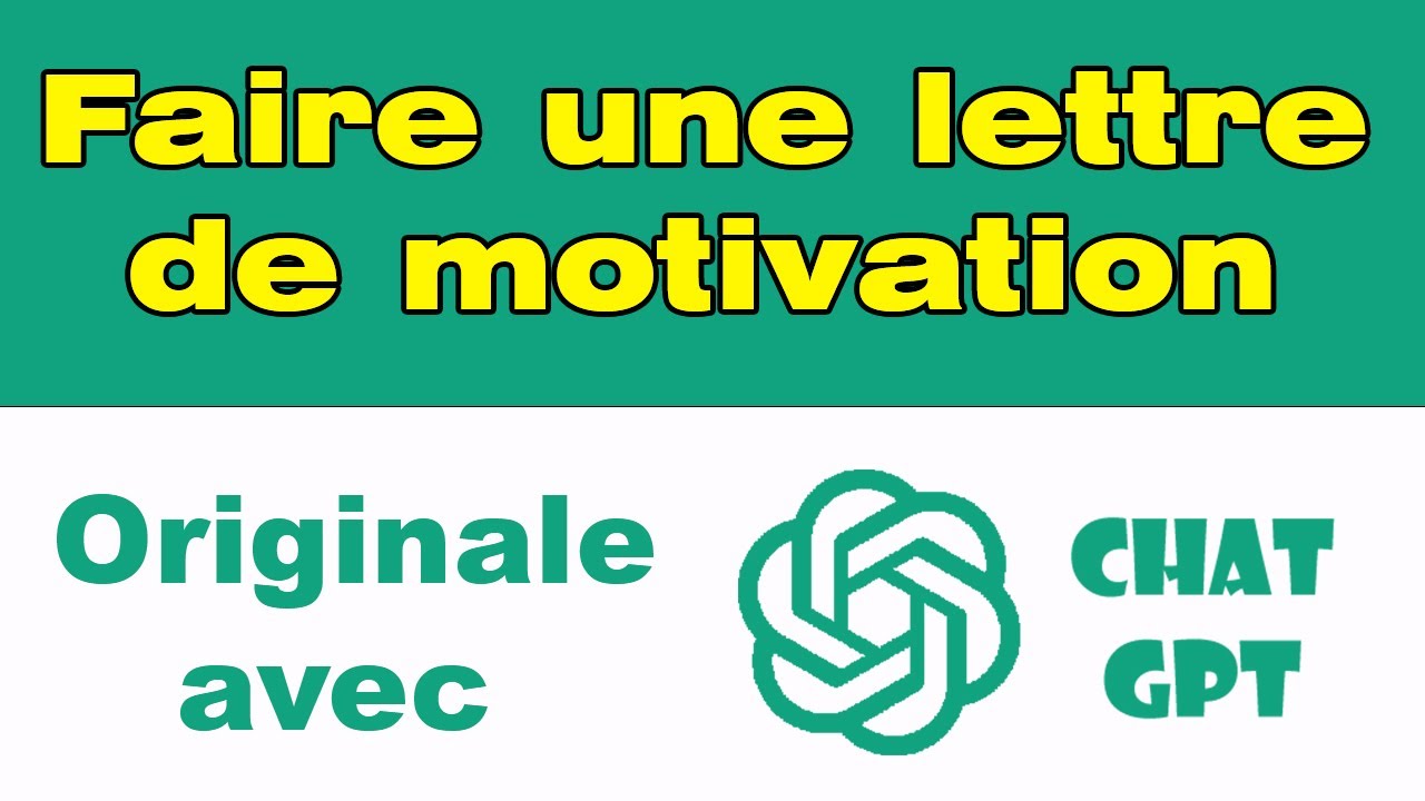 Comment utiliser ChatGPT pour faire une lettre de motivation